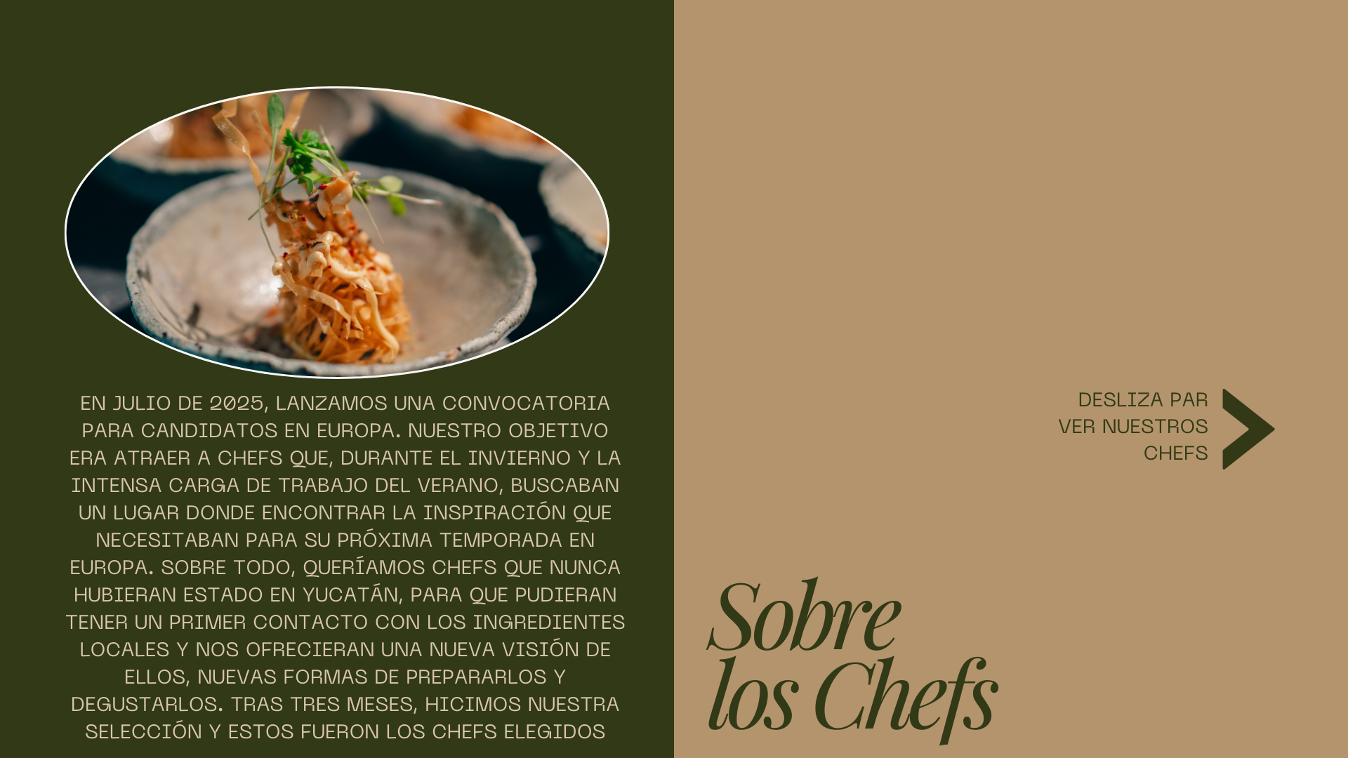 Residencia culinaria-Los chefs